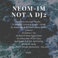 Neom-Im not a dj2 by Neo Mangwane