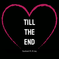 Till The End by Harjaai