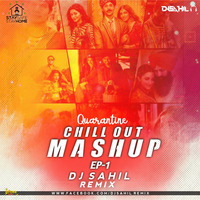 Quarantine Chillout Mashup Ep.1 Dj Sahil Remix by KMusicSutra