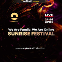 Sunrise Festival 2020 (Podczele) - Dzień I - Set MILKWISH [Live Stream] (24.07.2020) up by PRAWY by Mr Right
