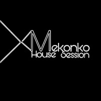 MEKONKO HOUSE SEASON #01 EPISODE #021 MIXED &amp; PRESENTED BY SPARKLING DUST SA by Mekonko House