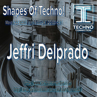 Shapes Of Techno 22-03-20 by Jeffri Delprado