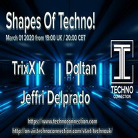 Shapes Of Techno 01-03-20 by Jeffri Delprado