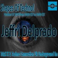 Shapes Of Techno 27-10-19 by Jeffri Delprado