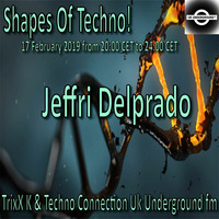 Shapes Of Techno #42 / 17-02-19 by Jeffri Delprado