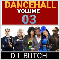 Dancehall Vol.03 by Dj Butch Kenya