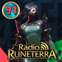 Rádio Runeterra #91 - Profissão: Controlador by Rádio Runeterra
