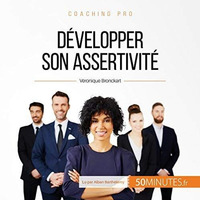 Développer son assertivité: Coaching pro 42 by radio livre audio