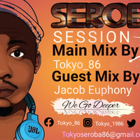 Seroba Deep Sessions #044 Guest  Mix By Jacob Euphony by Tokyo_86
