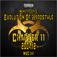 MVC023 - Evolution Of Hardstyle Chapter 11 - 2004-2 by MVC-Media