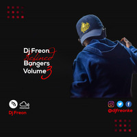 DJ FREON REFINED BANGERS VOL 3 by djfreon