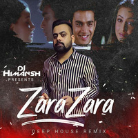 Zara Zara - Deep House Remix - Dj Himansh by Dj Himansh