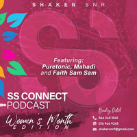 SS Connect Podcast mixed by Faith Sam-Sam by Shaker Snr