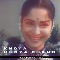 Khoya Khoya - Krowsick Flip by Krowsick