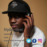 TechNoTech Vol 2 Mixed By Nyiko Best - August Birthday Mix by Nyiko Best