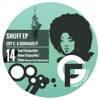 FG014 : Edy C. & Domagoj P. - Snuff (Original Mix) by Family Grooves