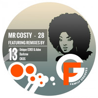 FG013 : Mr Costy - 28 (Unique (CRO) & Adoo Remix) by Family Grooves