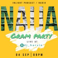 NAIJA GRAM LIVE part 2 (afrobeats, naija, kwaito) - DJ HARVIE MR GREATNESS by Dj Harvie Mr Greatness [2018-2023]