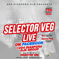 Selector Veg - 254 Diaspora Djs Live Set1 (+254716086332) by selector veg