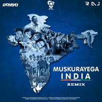 Muskurayega India (Remix) - DJ Raj X DJ Raviyo by AIDL Official™