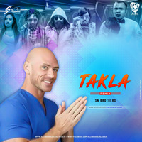 Takla Song (Remix) - SN Brothers by AIDL Official™