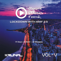 Lockdown with MMF 2.0 Vol-5 Ft. KRUNAL (Bollywood Deep House) by KRUNAL Official