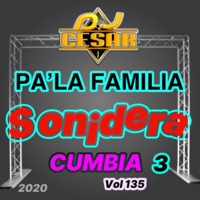 135 - Pa' La Familia Sonidera 3_2020_ID_Dj Cesar_iKey_ by VDJ CESAR  🎧(salsa-bachata-merengue-cumbia-Latin Music-House)