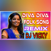 Diva Diva Latest Folk Song Remix Dj Vicky [NEWDJSWORLD.IN] by MUSIC