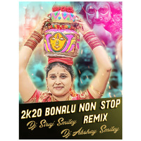 2020 Bonalu Non-Stop Remix -Dj Akshay Smiley - Dj Siraj Smiley [NEWDJSWORLD.IN] by MUSIC