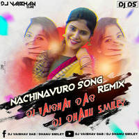 NACHINAVURO LATEST FOLK SONG REMIX  - MIX BY DJ VAIBHAV DAB &amp; DJ DHANU SMILEY [NEWDJSWORLD.IN] by MUSIC