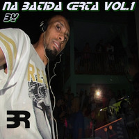 Na Batida Certa Vol.1 By DJ Black Rio by Black Rio