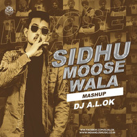 Sidhu Moose Wala (Mashup) - DJ ALOK by INDIAN DJS MUSIC - 'IDM'™