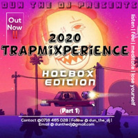 2020 TRAPMIXPERIENCE (wiz khalifa, pop smoke, snoop dogg, lil baby, gunna, e-40, tyga,yg) by dun_the_dj