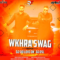 Wakhra Swag (Remix) Dj Sid Love On X Dj Osl (RemixFun.In) by Remixfun.in
