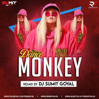 Dance Monkey Remix - DJ Sumit Goyal by Remixfun.in