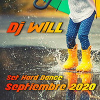 Dj W!LL - Set Hard-Dance Septiembre 2020 by W!LL