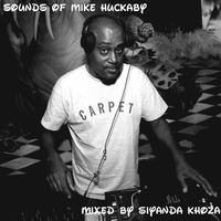 SpreadLuv Session 007 &quot;Sounds Of Mike Huckaby&quot; [mixed by SiYANDA KHOZA] by SiYANDA KHOZA (HMADT)