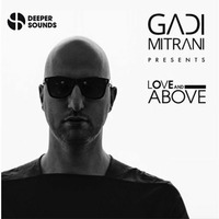 Gadi Mitrani Presents Love And Above 14 : June 2020 by !! NEW PODCAST please go to hearthis.at/kexxx-fm-2/