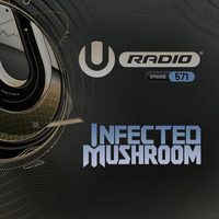 UMF Radio 571 - Infected Mushroom by !! NEW PODCAST please go to hearthis.at/kexxx-fm-2/