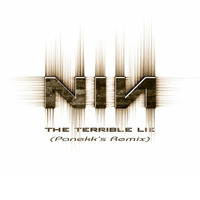 NIN - The Terrible Lie(Panekk's ReMix) by Panekk