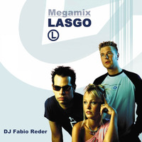 Lasgo - Megamix by DJ Fabio Reder