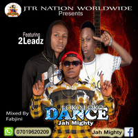 Jah Mighty X 2Leadz - LOKO-LOKO DANCE by Danny B (Danny B)