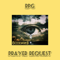RPG-Prayer-Request(Freestyle)|Blenstarnews.com by Danny B (Danny B)