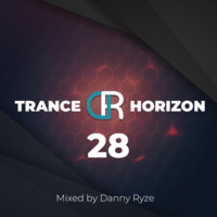 Danny Ryze - Trance Horizon 28 by Danny Ryze