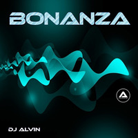 DJ Alvin - Bonanza by ALVIN PRODUCTION ®