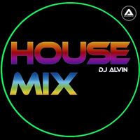 DJ Alvin - House Mix by ALVIN PRODUCTION ®