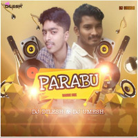 PARABU DANCE MIX DJ UMESH DJ DILESH DANCE EDDITION VOL-1 (M.R.W) by Mangalore Remix World
