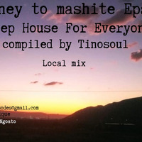 Journey to mashite Eps 19 by Deephouseepisodes SA