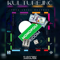 Monopoly riddim Ft Alkaline,Intense,Kapella don &amp; more by Kulture MYUZIK (kulture.inc_)