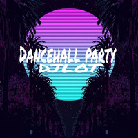 🚀DJLOT DANCEHALL PARTY 🔥 2020 by DJ LOT  🇵🇦